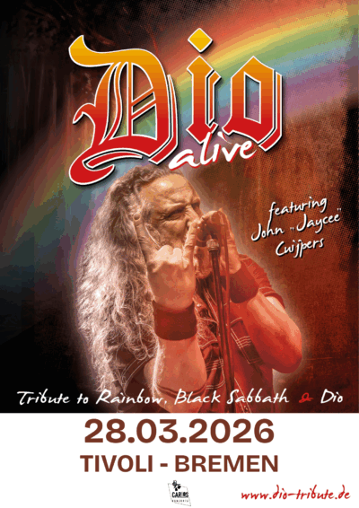 28.03.2026</br>DIO alive</br><a href="https://www.aladin-bremen.de/" target="_blank">TIVOLI</a>, Bremen