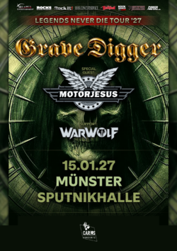 15.01.2027</br>GRAVE DIGGER & Motorjesus & Warwolf</br><a href="https://www.sputnikhalle.de/#" target="_blank">SPUTNIKHALLE</a>, Münster