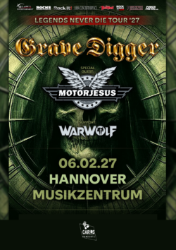 06.02.2027</br>GRAVE DIGGER & Motorjesus & Warwolf</br><a href="https://musikzentrum-hannover.de/" target="_blank">MUSIKZENTRUM</a>, Hannover