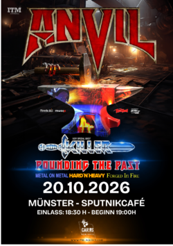20.10.2026 ANVIL & Special Guest KILLER  <a href="https://sputnikhalle.de/cafe-sputnik/" target="_blank">SPUTNIKCAFÉ</a>, MÜNSTER