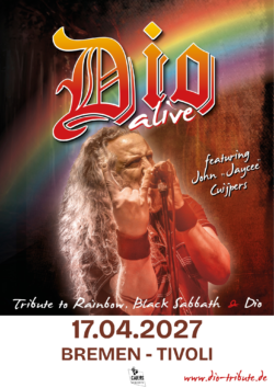 17.04.2027</br>DIO alive</br><a href="https://www.aladin-bremen.de/" target="_blank">TIVOLI</a>, Bremen