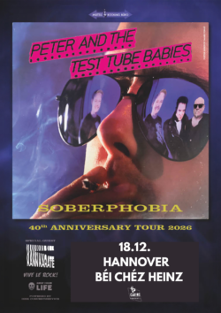18.12.2026 PETER AND THE TEST TUBE BABIES & Support KANN KARATE  <a href="https://www.beichezheinz.de/" target="_blank">BÉI CHÉZ HEINZ</a>, HANNOVER