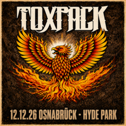 12.12.2026 TOXPACK & Special Guest <a href="https://www.hyde-park.de/" target="_blank">HYDE PARK CLUB</a>, OSNABRÜCK